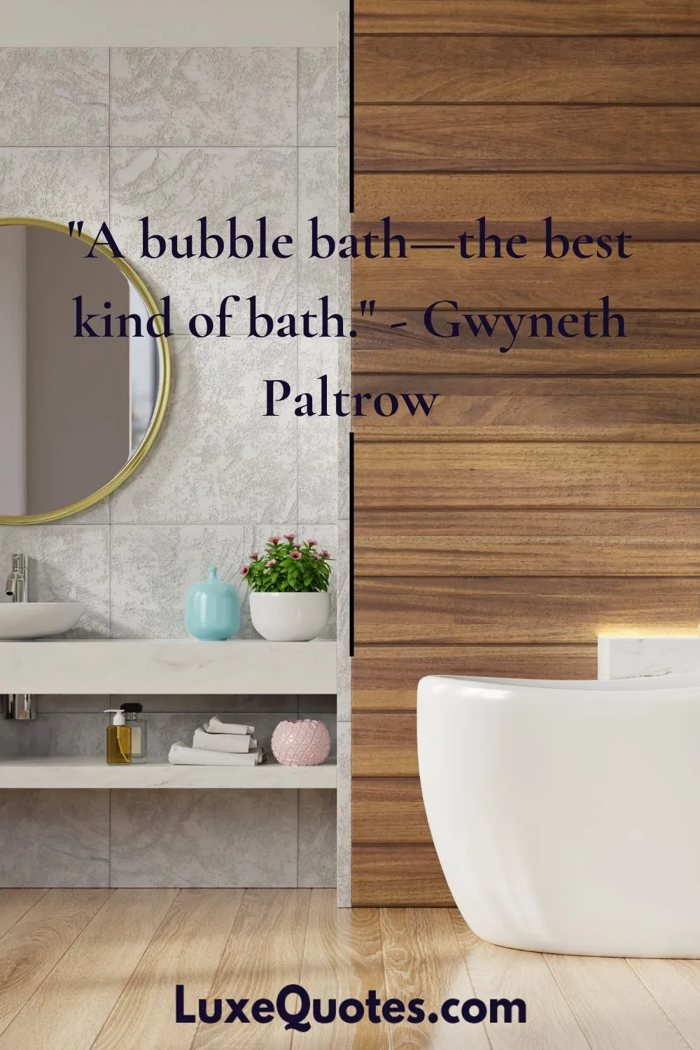 150 Luxury Bathroom Quotes and Captions for Instagram - Luxe Quotes by ...