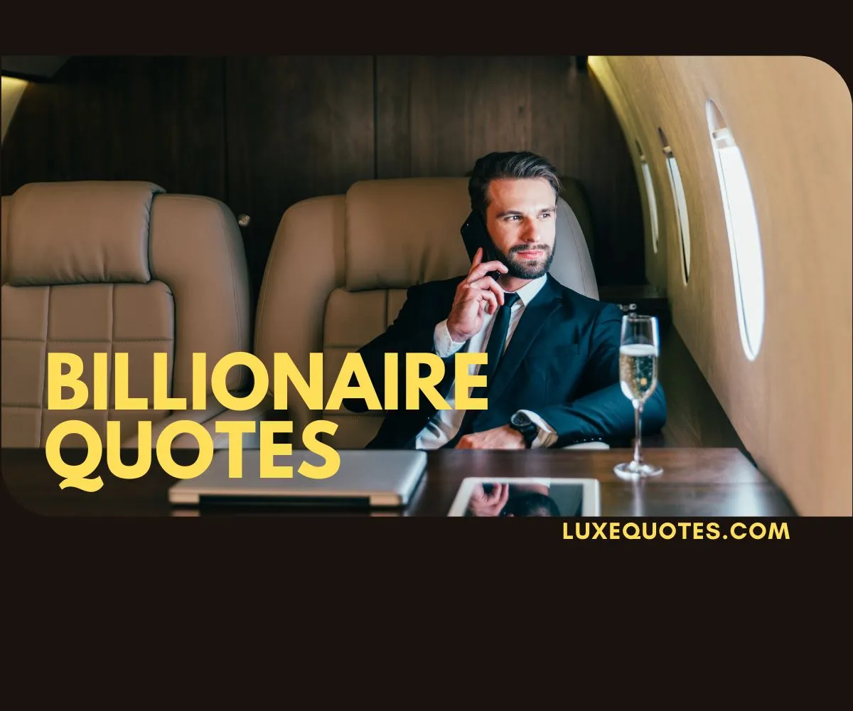 Inspiring Billionaire Quotes