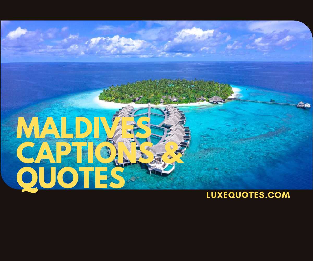 Maldives captions & quotes