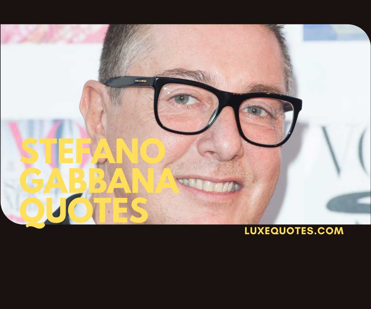 Stefano Gabbana quotes